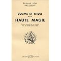 Dogme et rituel de la haute magie