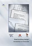 Steel building design : introduction to the Eurocodes