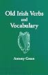 Old Irish Verbs and Vocabulary