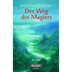 Der Weg des Magiers: Roman