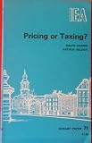 Pricing or taxing? : evidence on charging for local government services invited by the Layfield Committee and a critique of its report