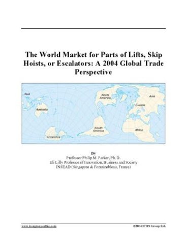 The World Market for Parts of Lifts, Skip Hoists, or Escalators: A 2004 Global Trade Perspective
