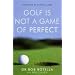 Golf: Physical & Mental Fitness for Your Best Game Ever
