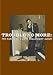 Trouble No More: The Making of a John Mellencamp Album