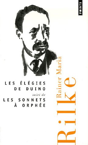 Les élégies de Duino suivi de Les sonnets à Orphée : Edition bilingue français-allemand