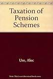 Tolley's taxation of pension benefits
