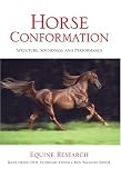 Horse Conformation: Structure, Soundness, and Performance