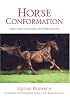 Horse Conformation: Structure, Soundness, and Performance