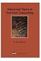 Advanced Topics in End User Computing