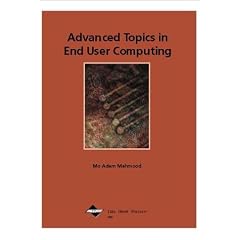 Advanced Topics in End User Computing