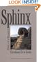 Sphinx: History of a Monument