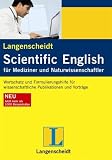 Langenscheidt Scientific English f&uuml;r Mediziner und Naturwissenschaftler: Formulierungshilfen f&uuml;r wissenschaftliche Arbeiten, Publikationen und Vortr&auml;ge, Englisch und Deutsch - Christian Hrdina