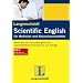 Langenscheidt Scientific English f�r Mediziner und Naturwissenschaftler: Formulierungshilfen f�r wissenschaftliche Arbeiten, Publikationen und Vortr�ge, Englisch und Deutsch