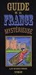 Guide de la France myst�rieuse