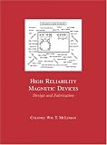 Review CRC  / High Reliability Magnetic Devices (Electrical Engineering & Electronics, 115)