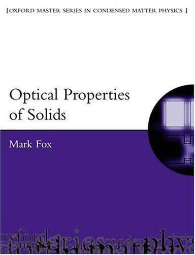Optical Properties of Solids (Oxford Master Series in Physics) under Condensed Matter in The Books Store