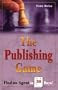 The Publishing Game: Find an Agent in 30 Days