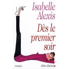 Dès le premier soir