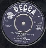 GIRLS WERE MADE TO LOVE AND KISS 7" (45) UK DECCA 1960 B/W DO YOU MIND (45F11220)