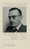 Produkt-Bild: Thomas Mann, Tageb&uuml;cher: Tageb&uuml;cher, 1933-1934