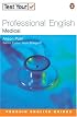 Test Your Professional English - Medical (Test Your Professional English)