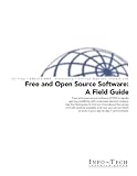 Free and Open Source Software: A Field Guide
