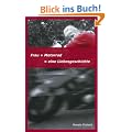 Frau + Motorrad = eine Liebesgeschichte