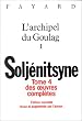 Oeuvres compl�tes, tome 4 : l'Archipel du goulag, Tome 1