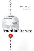 Approaches to Media Literacy: A Handbook