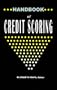 Handbook of Credit Scoring