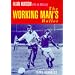 Journeys through the mud-stories from a lost age of football