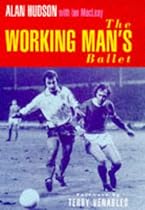 The Working Man's Ballet
