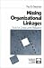 Missing Organizational Linkages: Tools for Cross-Level Research (Foundations for Organizational Science)