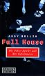 Full House. Die Poker-Spieler und ihre Geheimnisse