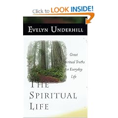 The Spiritual Life: Great Spiritual Truths for Everyday Life
