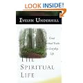 The Spiritual Life: Great Spiritual Truths for Everyday Life