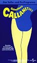 Callanetics Schnellkurs - Taille- und Po-Programm [VHS]