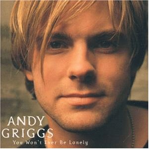 Andy Griggs - She Thinks She Needs Me Lyrics - Zortam Music