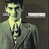 Revue Yonderboi  / Shallow & Profound