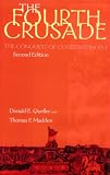 The Fourth Crusade: Conquest of Constantinople (Middle Ages)