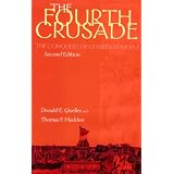 The Fourth Crusade: The Conquest of Constantinople (Middle Ages Series)