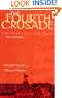 The Fourth Crusade: The Conquest of Constantinople (Middle Ages)