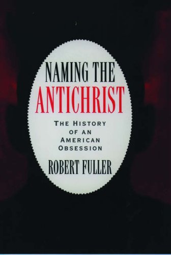 Naming the Antichrist: The History of an American Obsession under Social Theology in The Books Store
