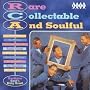 Rare Collectable and Soulful Vol.1: RCA - Northern Soul's Holy Grail