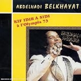 Kif Idir A Sidi : A L_Olympia 73