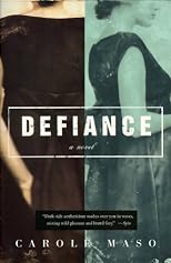 Defiance: A Novel