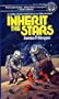 Inherit the Stars
