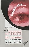 Hospitalisation psychiatrique et droits de l'homme, volume 2 : La protection de la personne malade