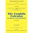 The Lambda Calculus (Studies in Logic and the Foundations of Mathematics) (Studies in Logic and the Foundations of Mathematics)