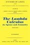 The Lambda Calculus, Its Syntax and Semantics (Studies in Logic and the Foundations of Mathematics, Volume 103). Revised Edition